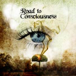 Road To Consciousness : Road to Consciousness